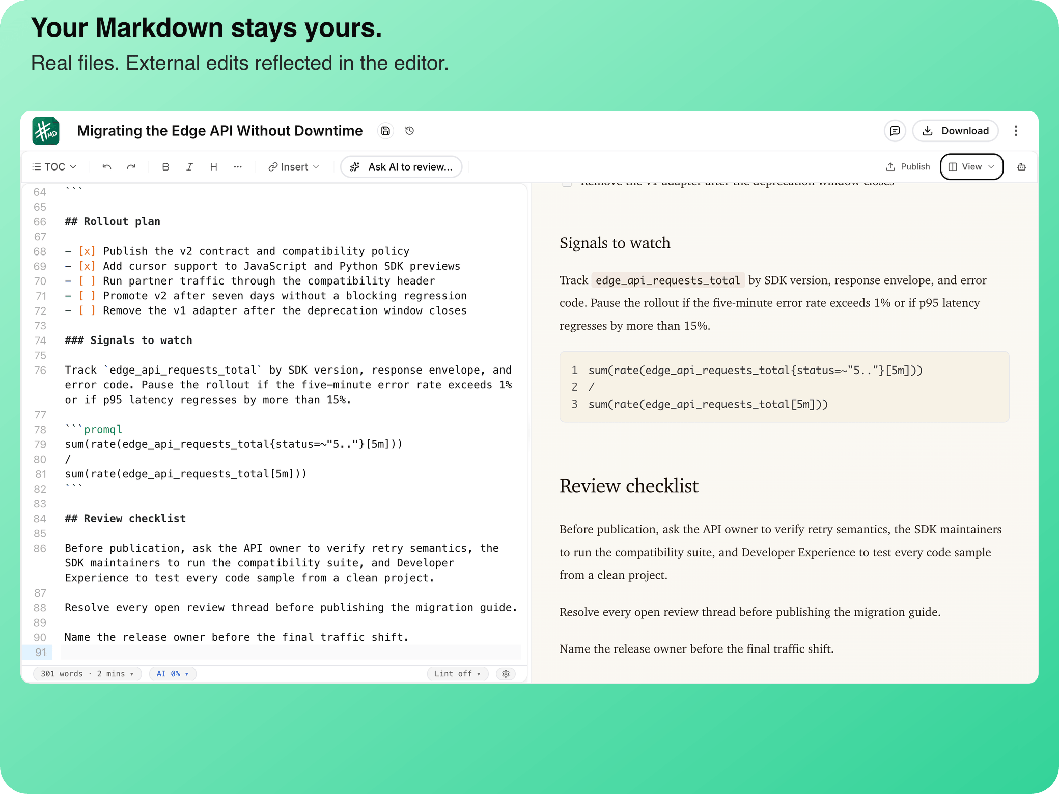 Keep canonical Markdown files on disk and reconcile external edits.